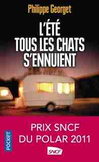 ETE TOUS LES CHATS S'ENNUIENT -L' by Philippe Georget