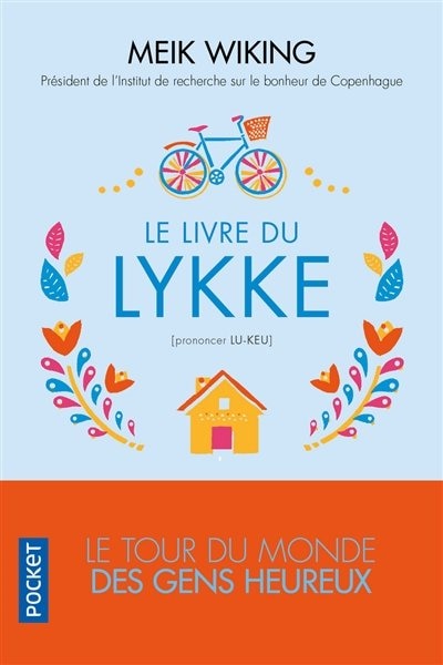 Front cover_Le livre du Lykke : le tour du monde des gens heureux