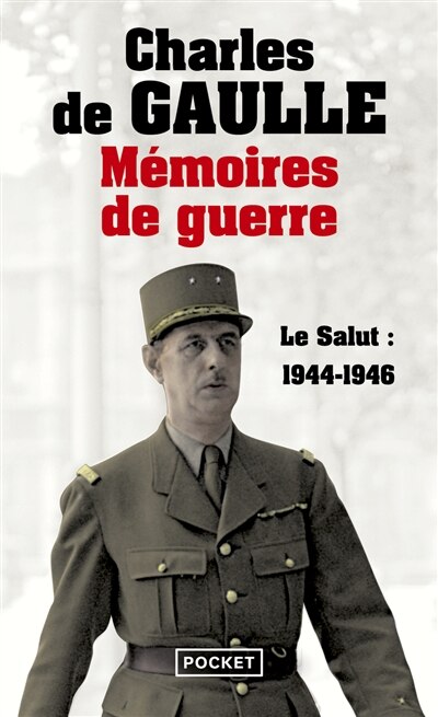 Front cover_Mémoires de guerre, Vol. 3. Le salut : 1944-1946