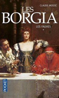 Front cover_Les Borgia t1 Les fauves