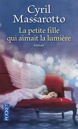 PETITE FILLE QUI AIMAIT LA LUMIERE -LA