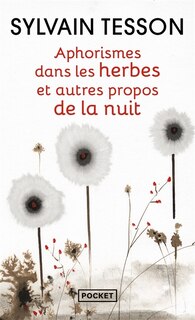 Front cover_Aphorismes dans les herbes : et autres propos de la nuit