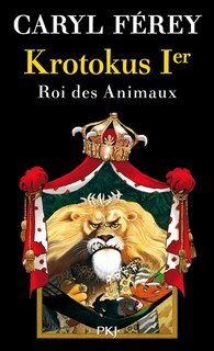 Couverture_Krotokus Ier, roi des animaux