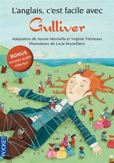 Gulliver - l'anglais c'est facile avec…