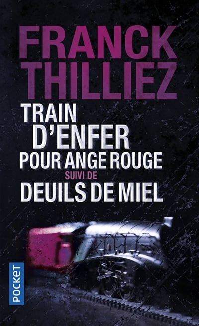 Front cover_Train d'enfer pour Ange rouge ; Deuils de miel