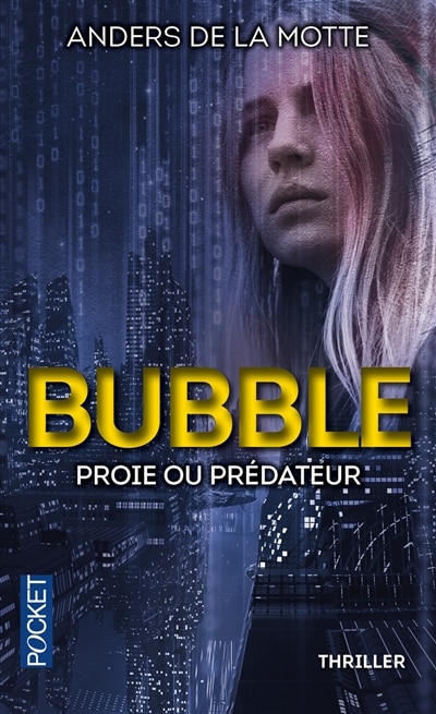 Front cover_Bubble : proie ou prédateur