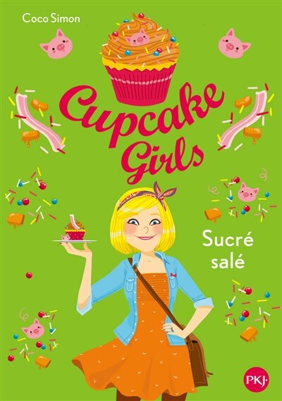Couverture_Cupcake girls, Vol. 3. Sucré salé
