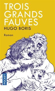 Front cover_Trois grands fauves