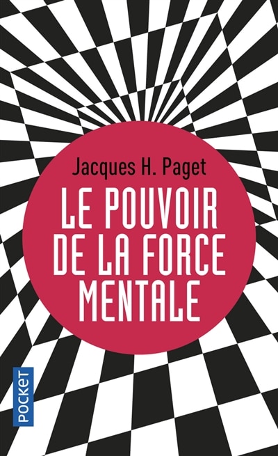 Front cover_Le pouvoir de la force mentale : les clés d'un moral d'acier