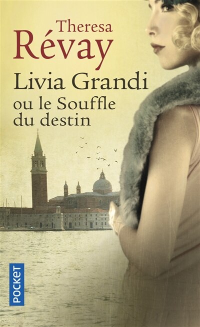 LIVIA GRANDI OU LE SOUFFLE DU DESTIN