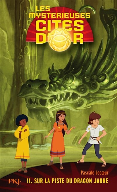 Couverture_Les mystérieuses cités d'or tome 11 À la recheche du dragon jaune