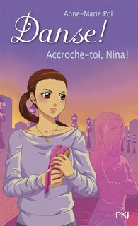 Couverture_Accroche-toi, Nina !