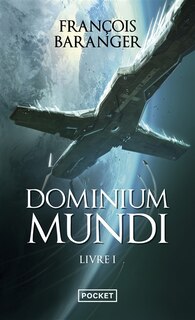 Dominium mundi, Vol. 1
