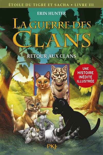 Couverture_La guerre des clans. Etoile du Tigre et Sacha, Vol. 3. Retour aux clans