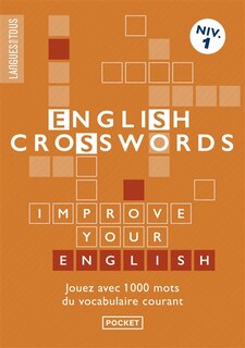 Front cover_Mots croisés en anglais, niveau 1 : jouez avec 1.000 mots du vocabulaire courant = English crosswords