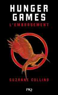 Hunger games tome 2 -l'embrasement de Suzanne Collins