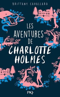 Front cover_Les aventures de Charlotte Holmes, Vol. 1