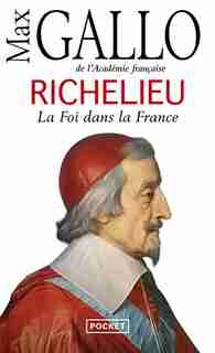 Richelieu de MAX GALLO
