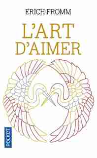 L'art d'aimer by Erich Fromm