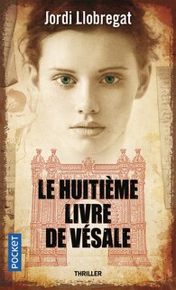 Couverture_Le huitième livre de Vésale