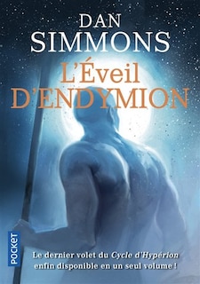 L' éveil d'Endymion: intégrale