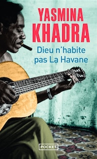 Couverture_Dieu n'habite pas La Havane