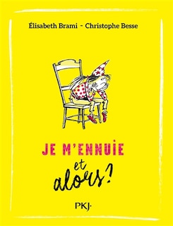 Front cover_Je m'ennuie, et alors ?