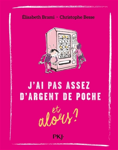 Front cover_J'ai pas assez d'argent de poche, et alors ?