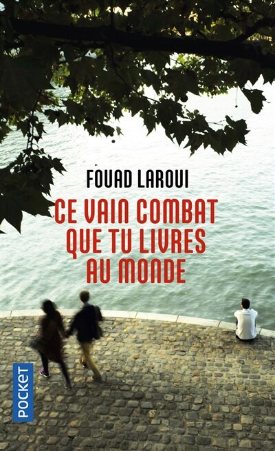 Couverture_CE VAIN COMBAT QUE TU LIVRES AU MONDE