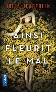 Front cover_AINSI FLEURIT LE MAL