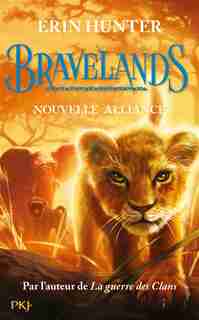 Bravelands Tome 1 de Erin Hunter