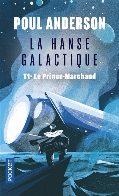 LA HANSE GALACTIQUE - TOME 1