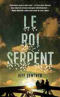 LE ROI SERPENT de JEFF ZENTER