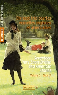 Couverture_Seventeen very short British and Americain stories = Dix-sept très courtes nouvelles anglaises et américaines