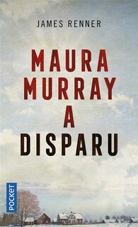 Front cover_MAURA MURRAY A DISPARU