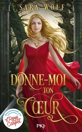 Donne-moi Ton Coeur Tome 1