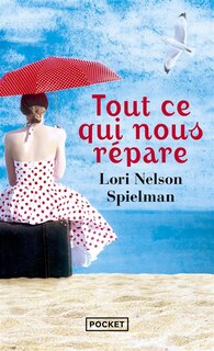 Front cover_TOUT CE QUI NOUS RÉPARE