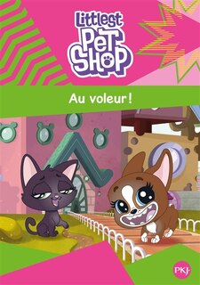 Front cover_Littlest Petshop Tome 2 Au Voleur!