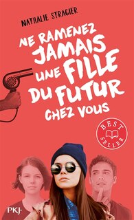 Couverture_Ne ramenez jamais une fille du futur chez vous