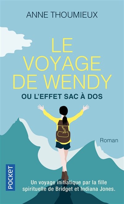 Front cover_Le voyage de Wendy ou L'effet sac à dos