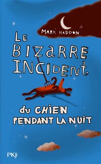Front cover_LE BIZARRE INCIDENT DU CHIEN PENDANT LA NUIT