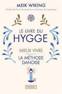 Front cover_Le livre du hygge : mieux vivre : la méthode danoise