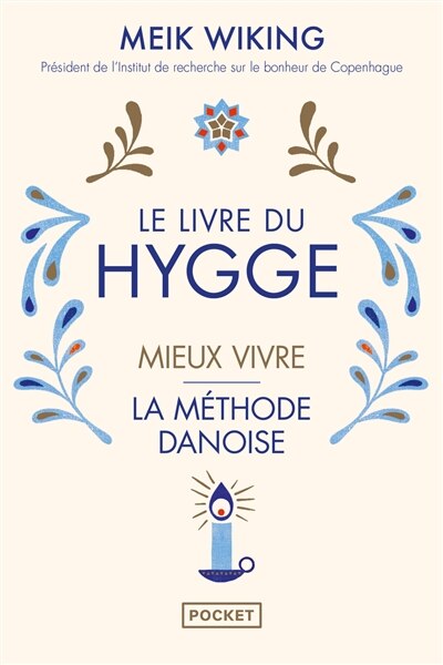 Front cover_Le livre du hygge : mieux vivre : la méthode danoise