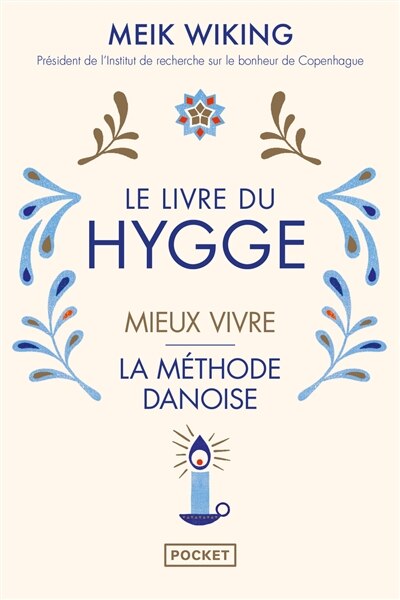 Le livre du hygge: mieux vivre