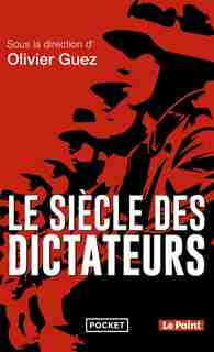 Le siècle des dictateurs de Anonyme