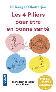 Front cover_Les 4 piliers pour être en bonne santé : le nouvel art de guérir