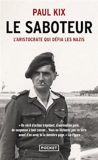 Front cover_Le saboteur : l'aristocrate qui défia les nazis