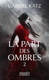 Couverture_La part des ombres, Vol. 2