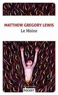 LE MOINE de Matthew Gregory Lewis