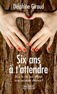 Front cover_Six ans &agrave; t'attendre